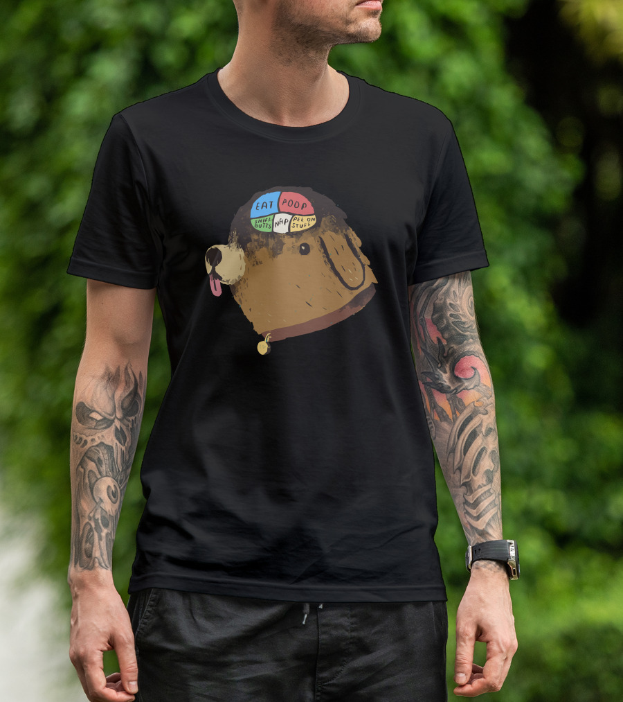 Eat Poop Sniff Butts Nap Pee On Stuff Dog Phrenology T-Shirt