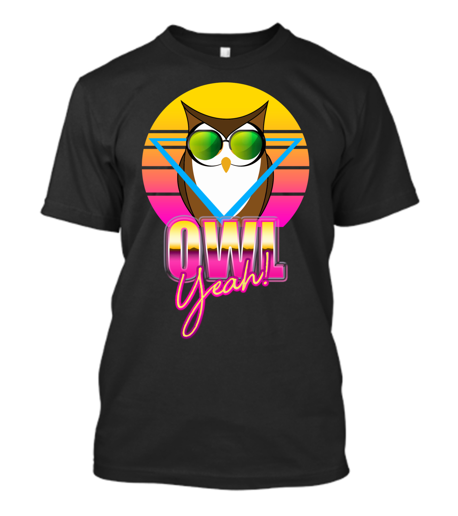 Owl Yeah Retro 80s Sunglasses Vibes T-Shirt