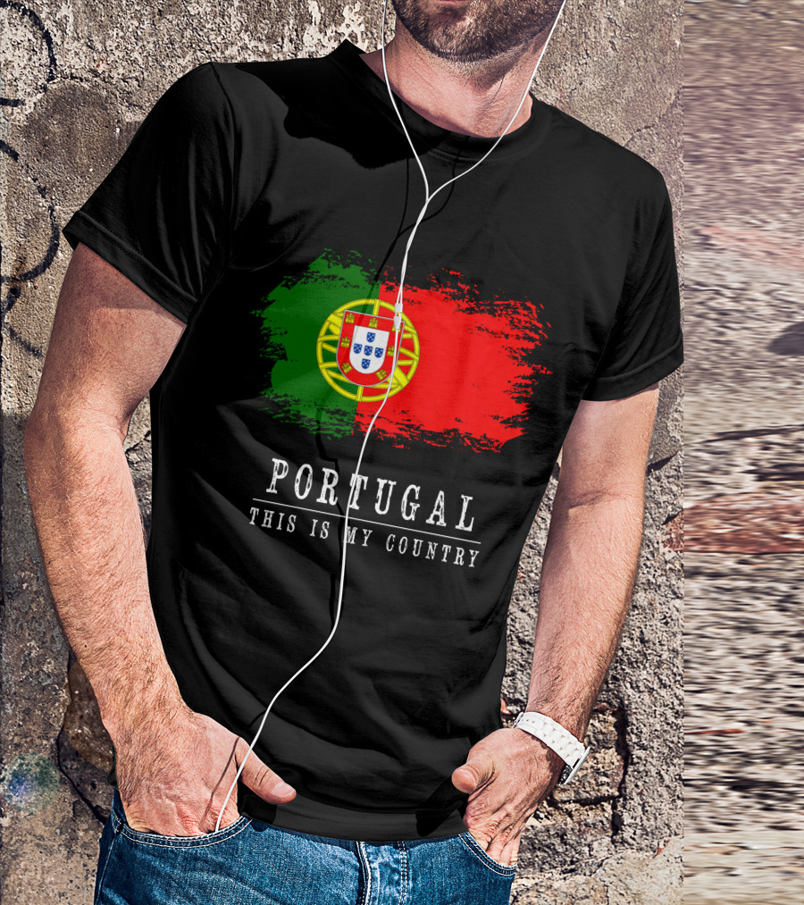 PORTUGAL THIS IS MY COUNTRY Flag Emblem T-Shirt