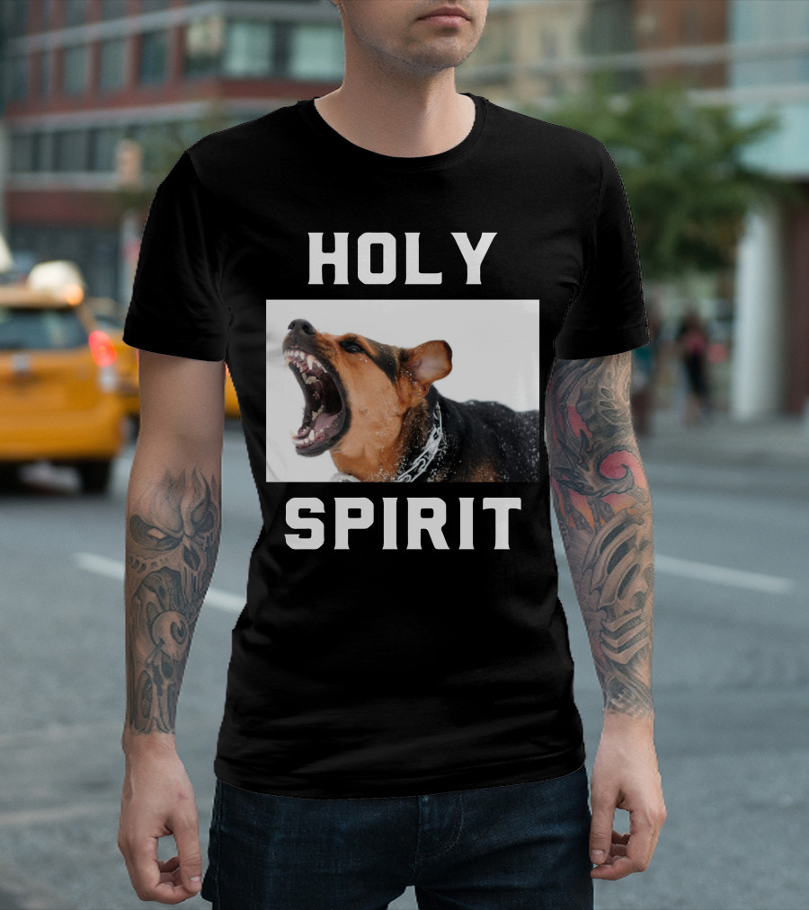 HOLY SPIRIT Fierce Dog Photography T-Shirt