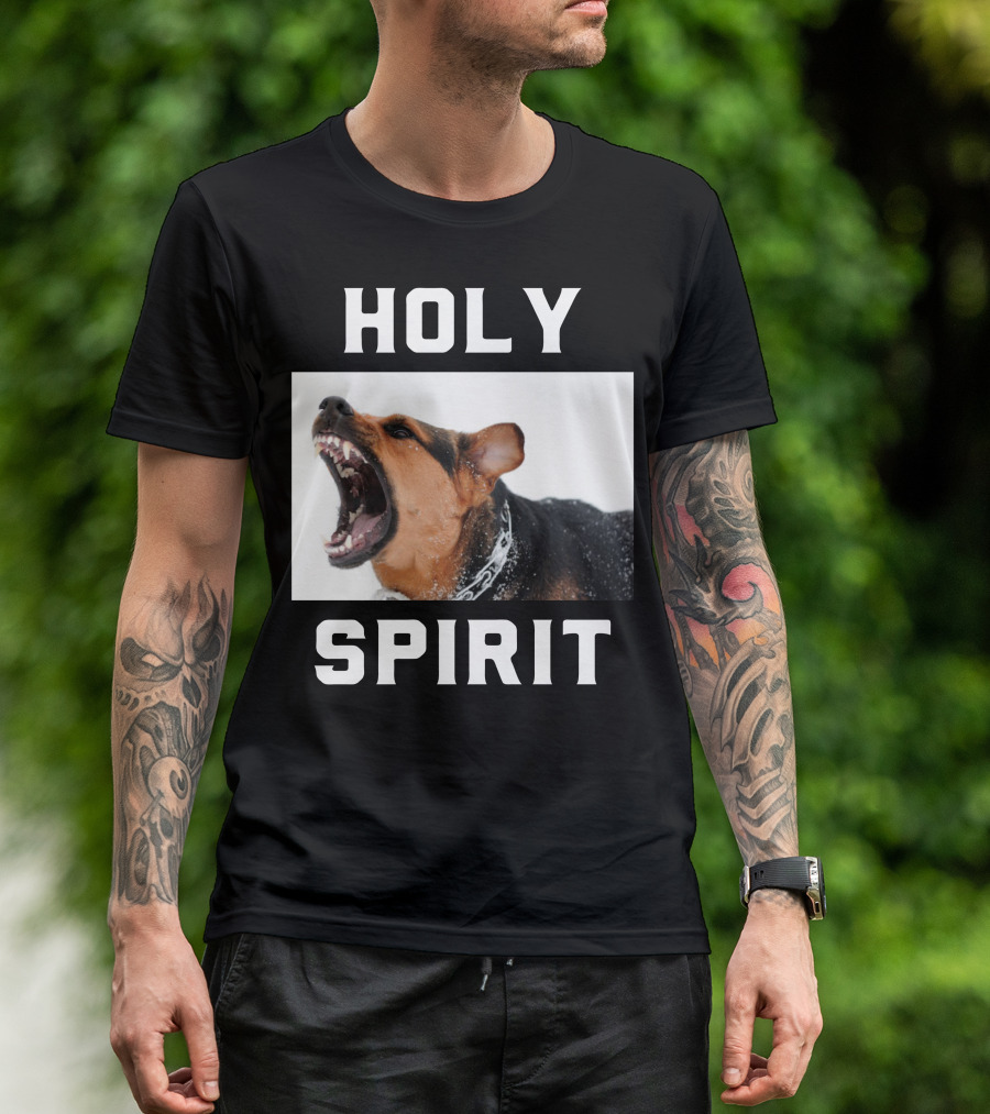 HOLY SPIRIT Fierce Dog Photography T-Shirt