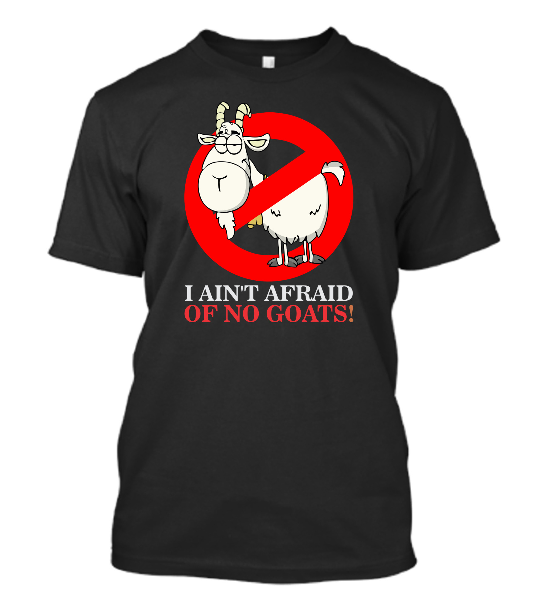 I Ain't Afraid Of No Goats Ghostbusters T-Shirt