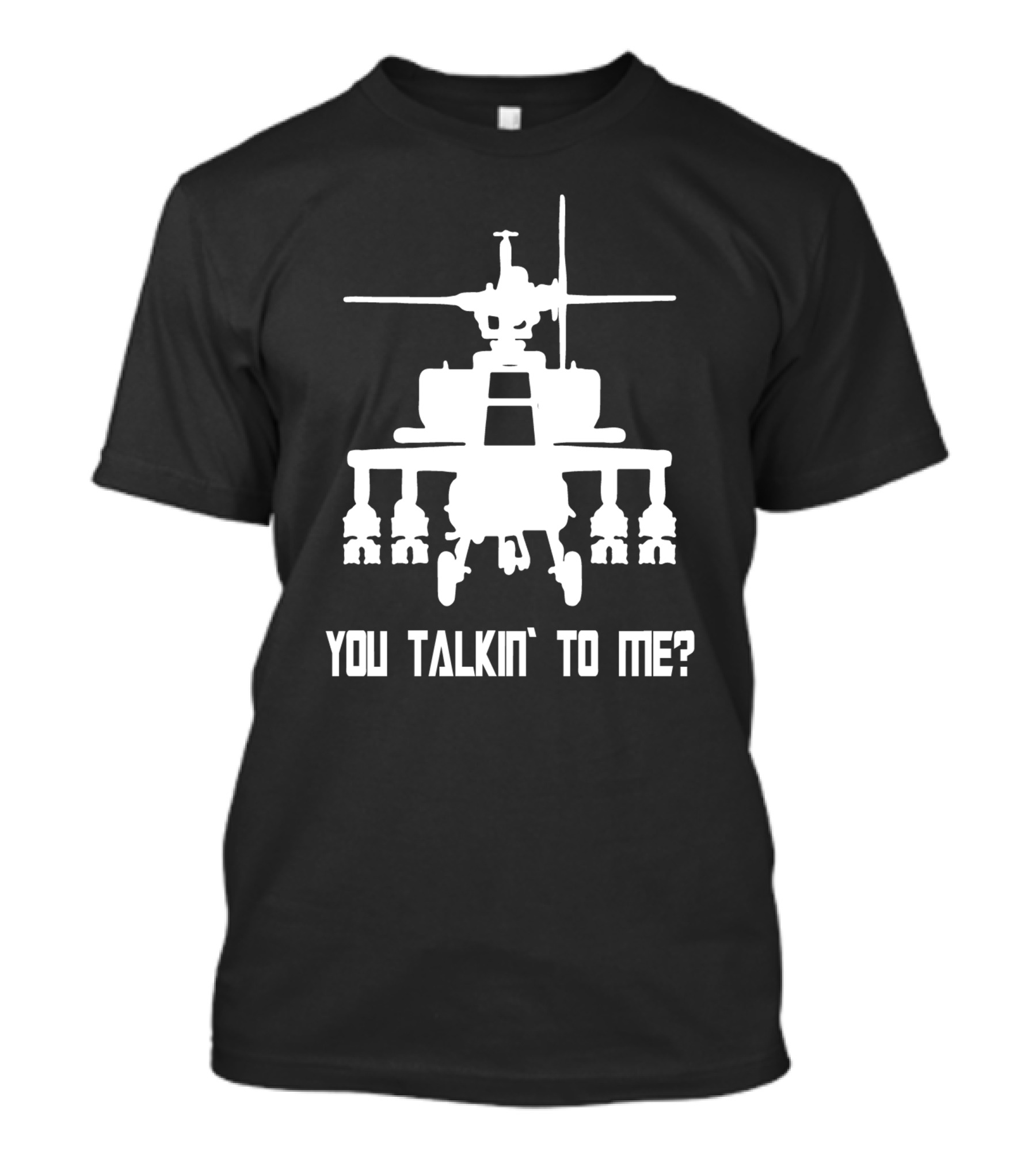 You Talkin' To Me Helicopter Taxi Driver T-Shirt