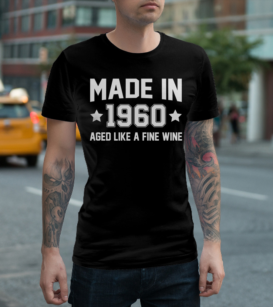 Made In 1960 Aged Like A Fine Wine Vintage Birthday T-Shirt