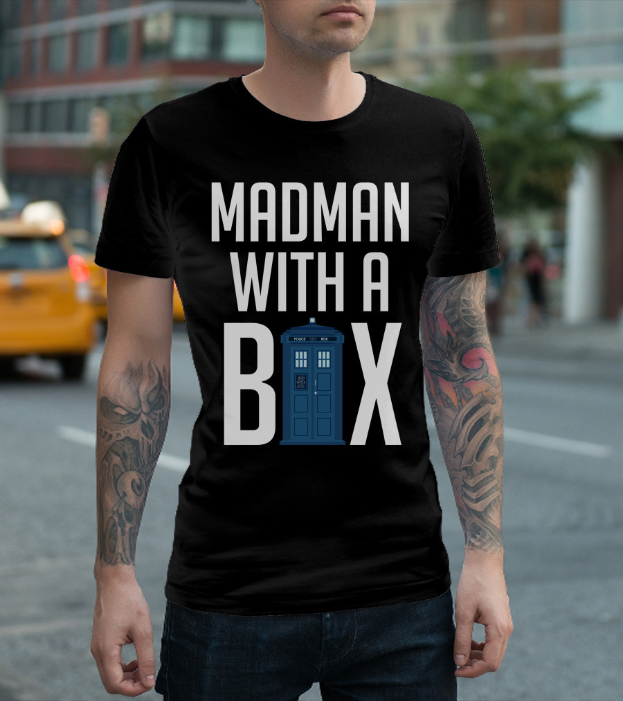 Madman With A Box White Police Public Call Box T-Shirt
