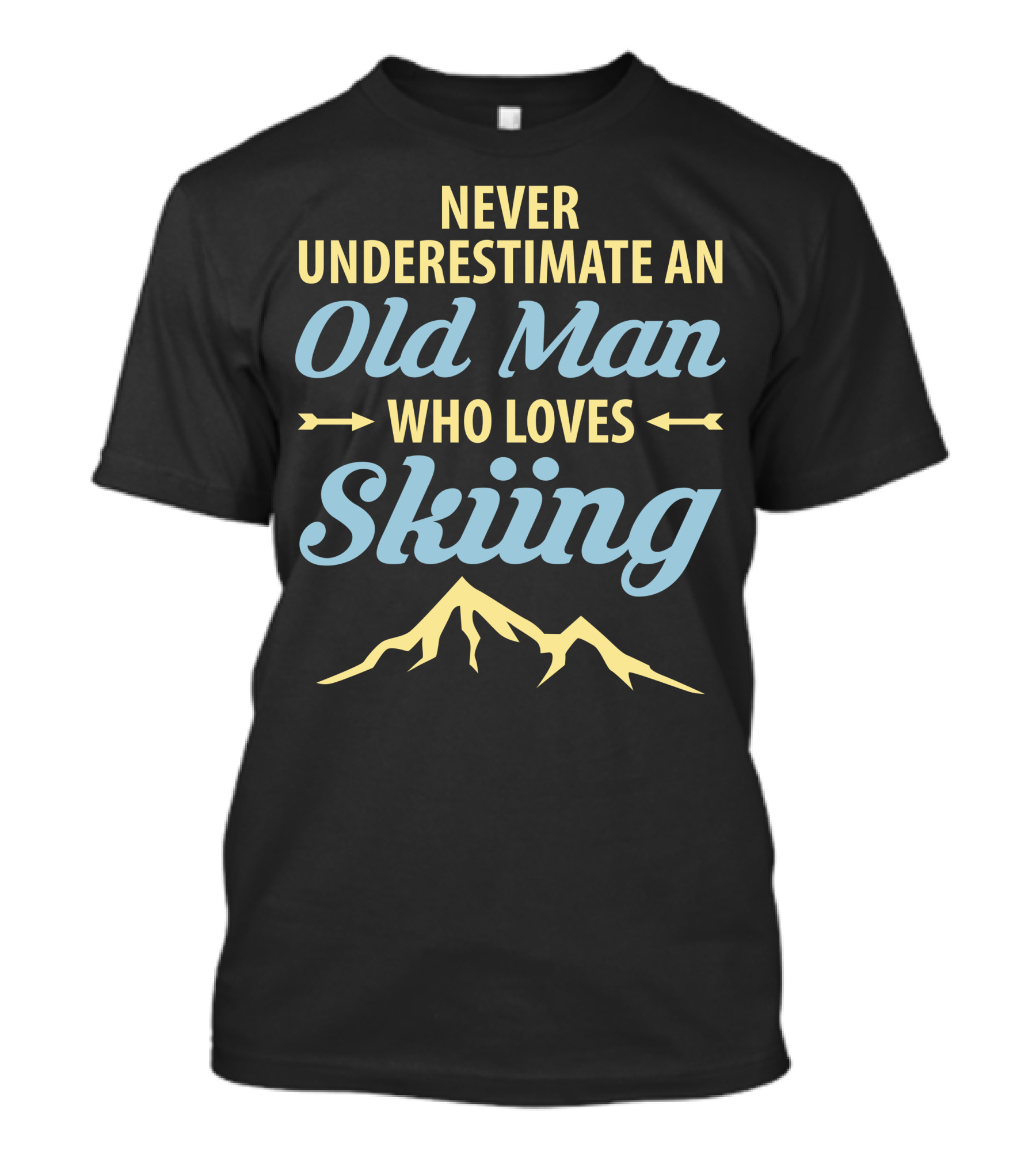 Never Underestimate An Old Man Who Loves Skiing Mountain Adventure T-Shirt
