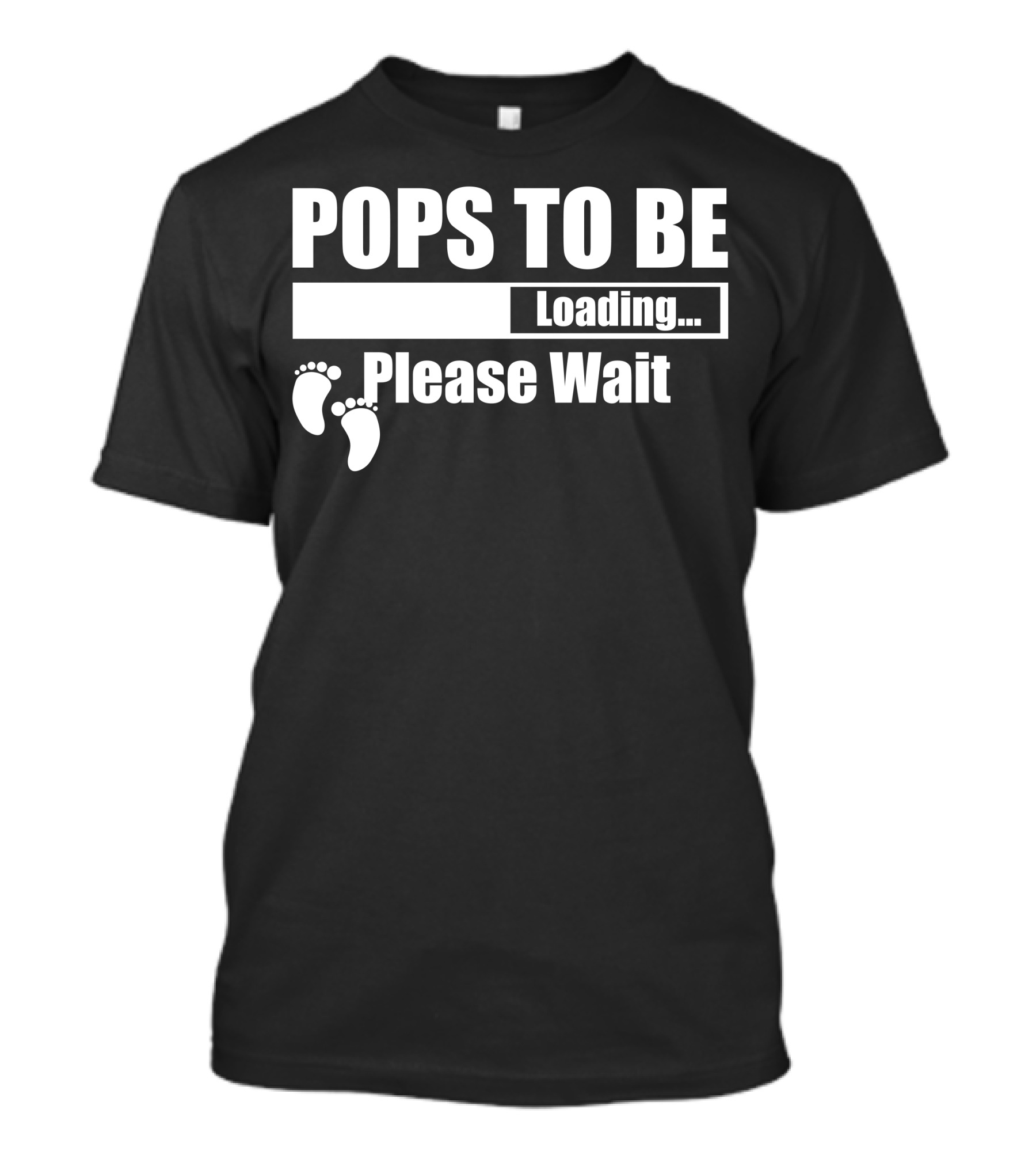 Pops To Be Loading Please Wait Footprint Icons T-Shirt