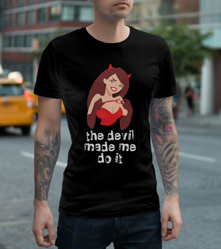 The Devil Made Me Do It Animated Devil Woman T-Shirt