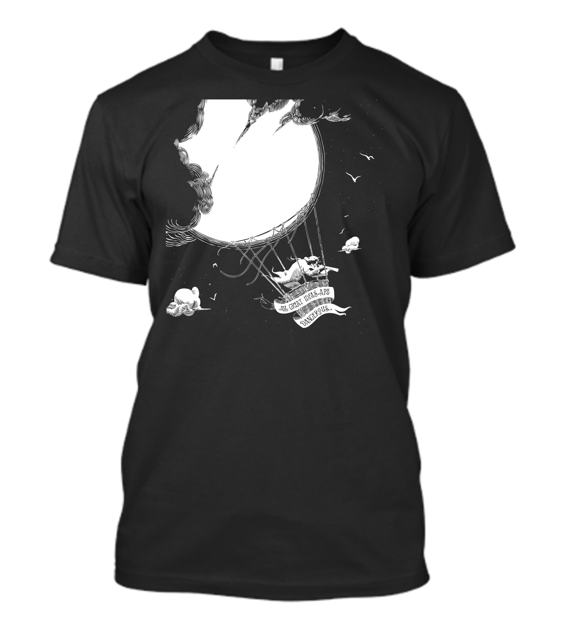 All Great Ideas Are Dangerous Moon Balloon Adventure T-Shirt