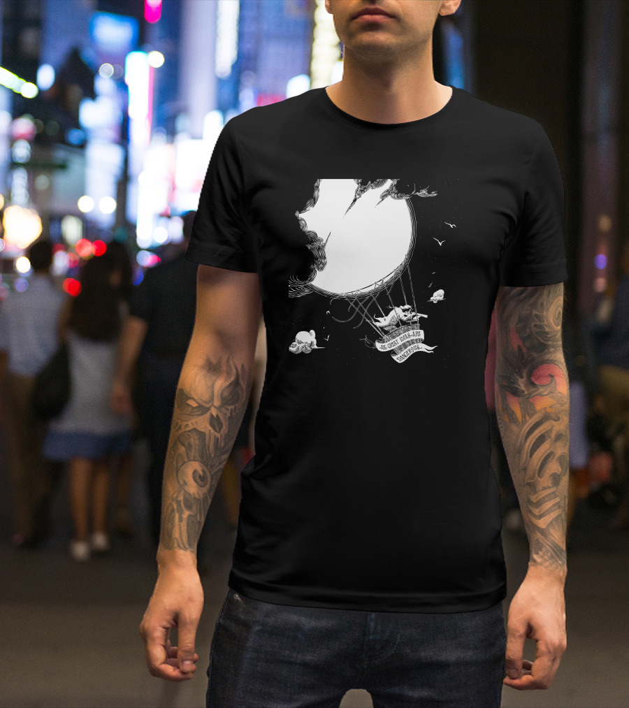 All Great Ideas Are Dangerous Moon Balloon Adventure T-Shirt