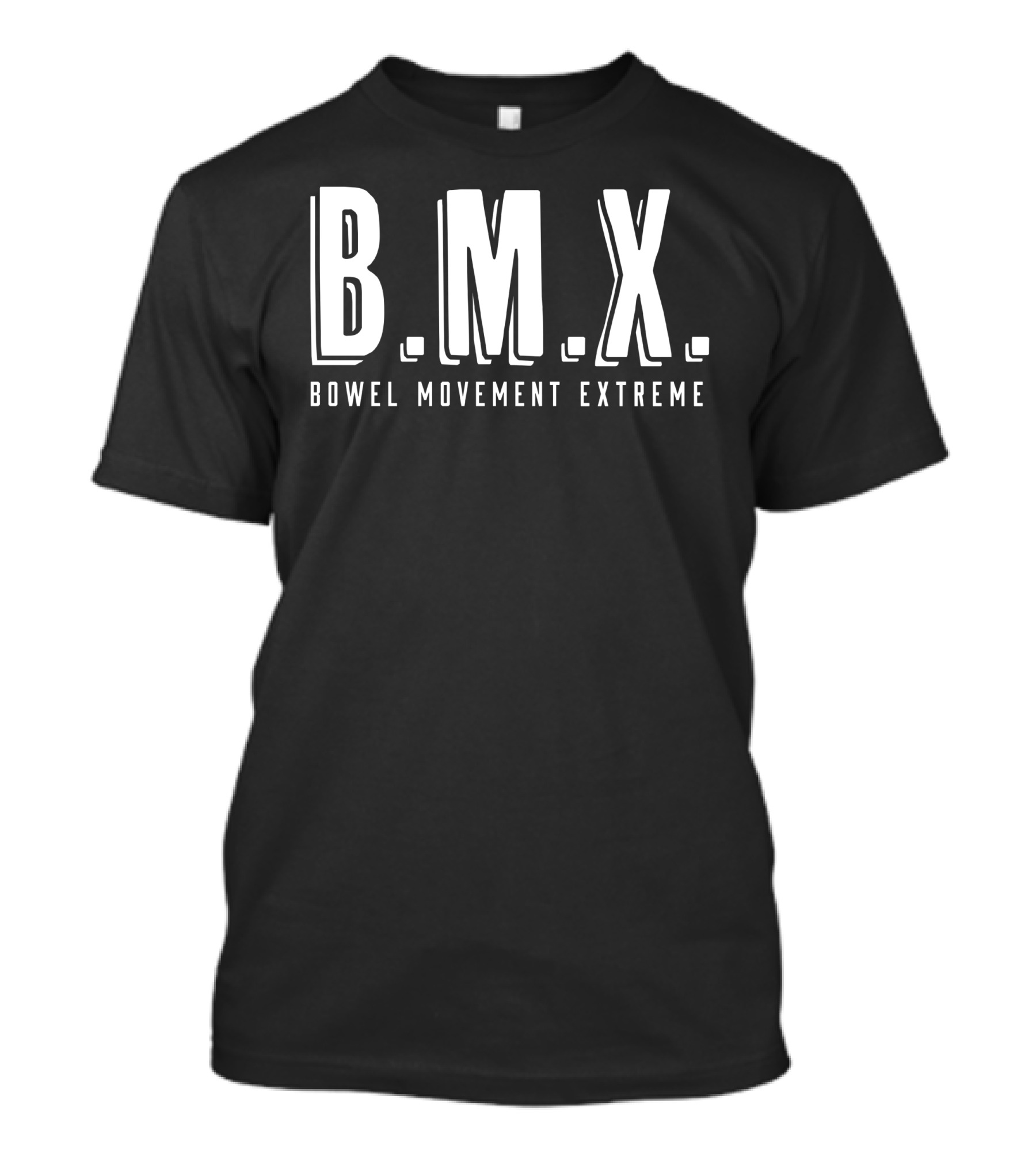 B.M.X. Bowel Movement Extreme T-Shirt