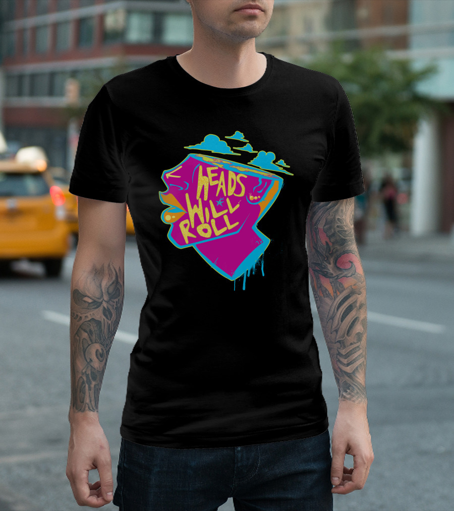 Heads Will Roll Colorful Psychedelic Clouds And Dripping Lettering T-Shirt