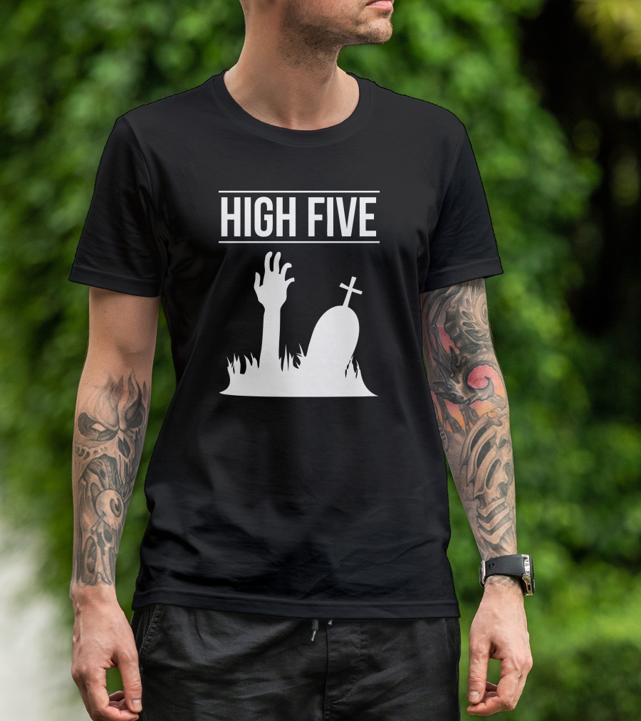 HIGH FIVE GRAVE HAND RISING FROM TOMB WITH CROSS T-Shirt