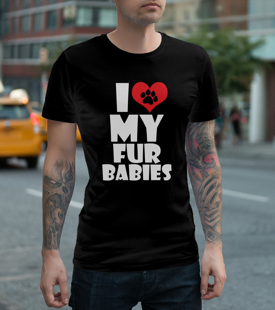 I Love My Fur Babies Paw Heart T-Shirt