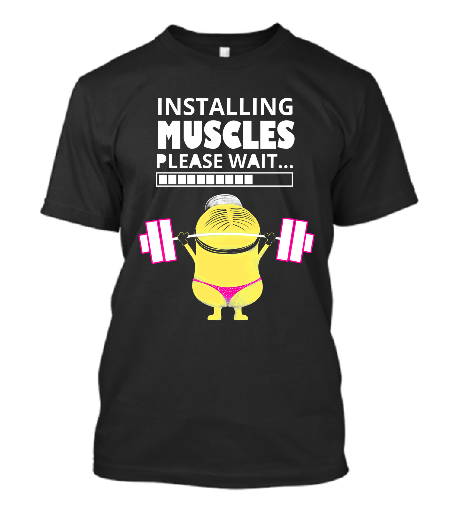 INSTALLING MUSCLES PLEASE WAIT MINION LIFTING DUMBBELL T-Shirt