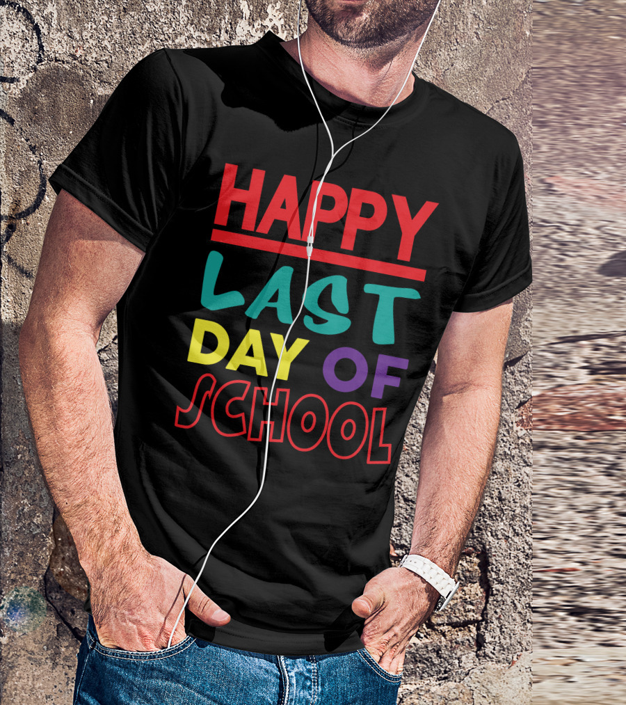 Happy Last Day Of School Colorful Block Text T-Shirt