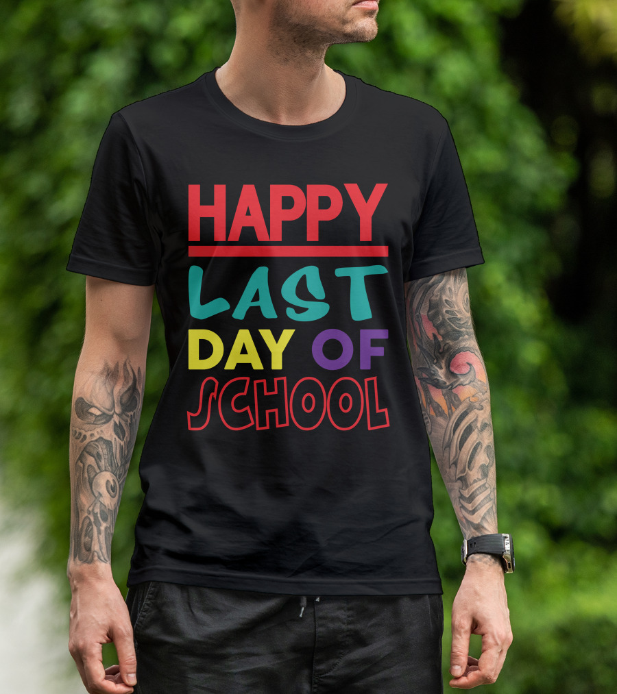 Happy Last Day Of School Colorful Block Text T-Shirt