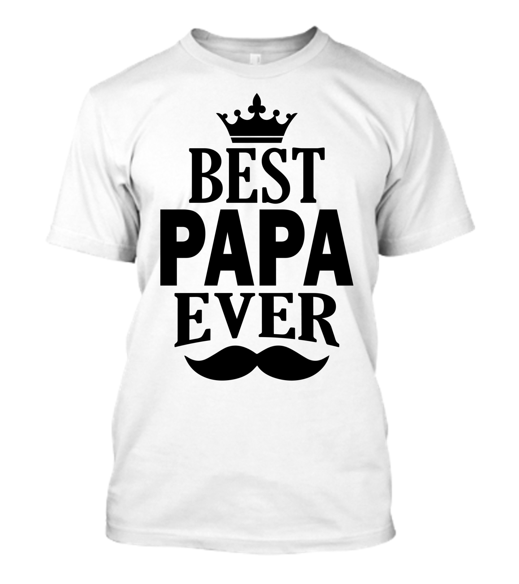 Best Papa Ever Crown Moustache T-Shirt