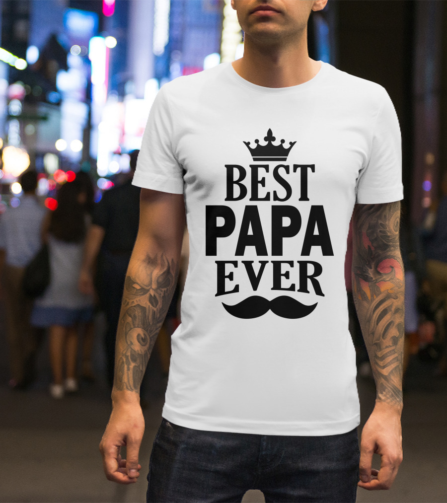 Best Papa Ever Crown Moustache T-Shirt