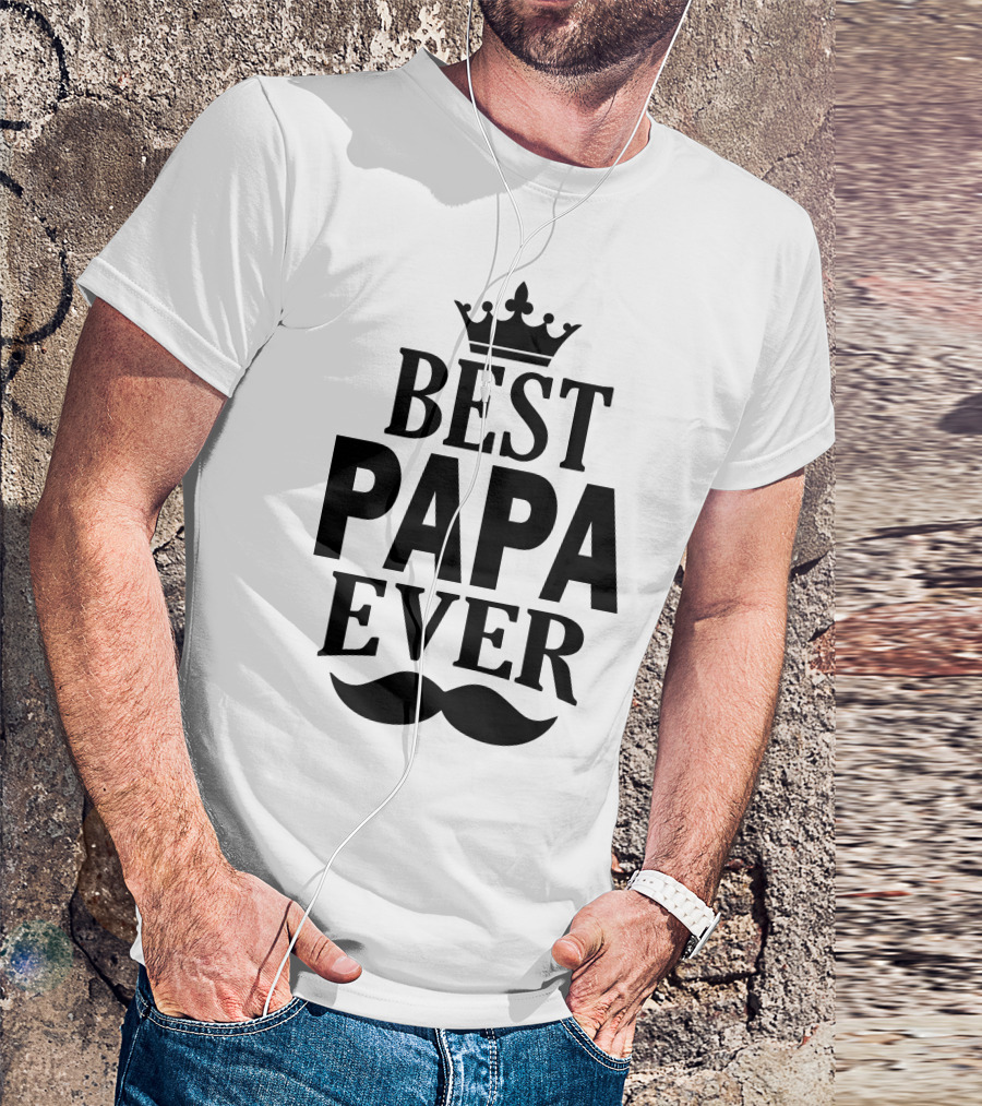 Best Papa Ever Crown Moustache T-Shirt