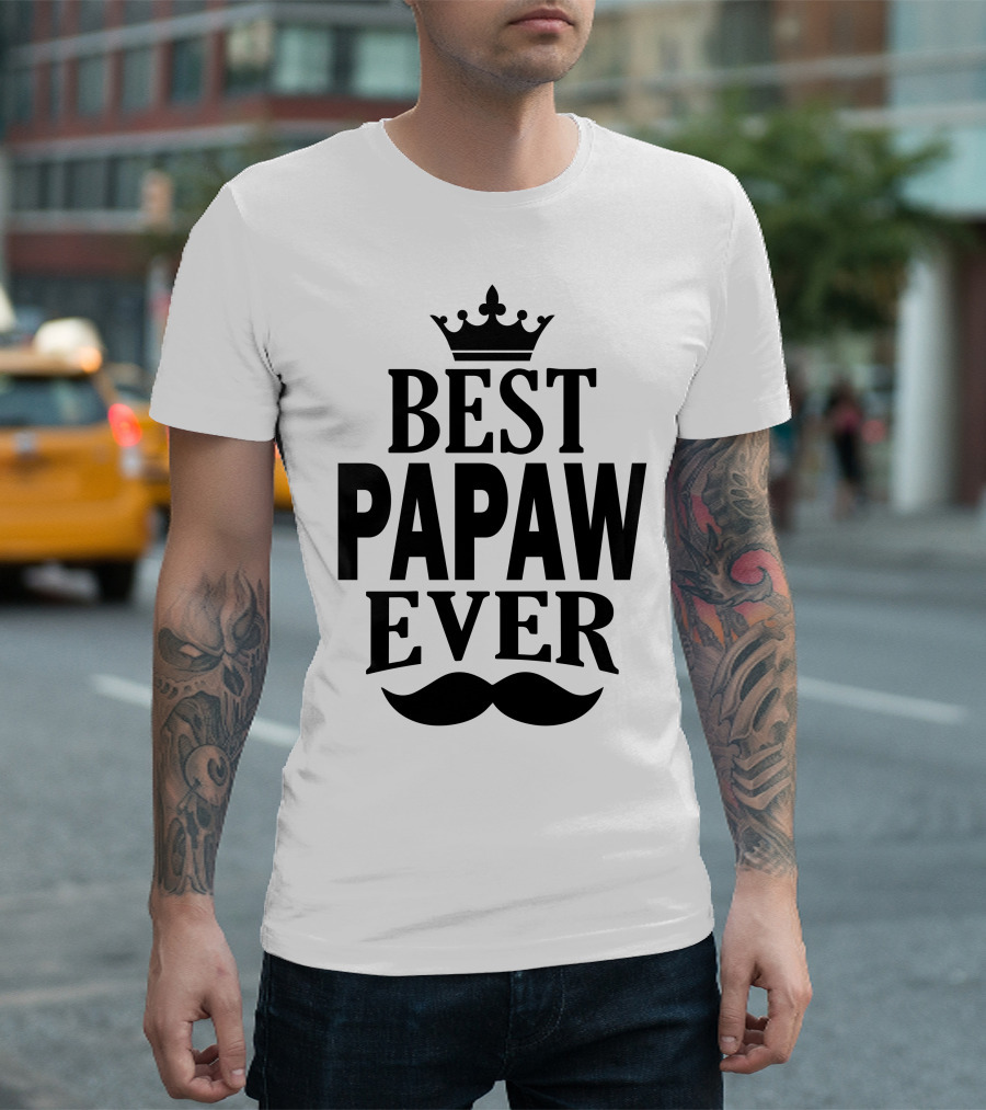 Best Papaw Ever Crown and Mustache T-Shirt