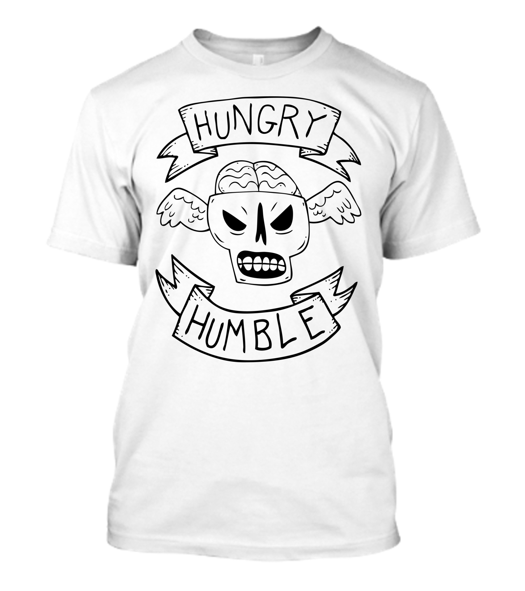 Hungry Humble Skull With Wings And Banner T-Shirt