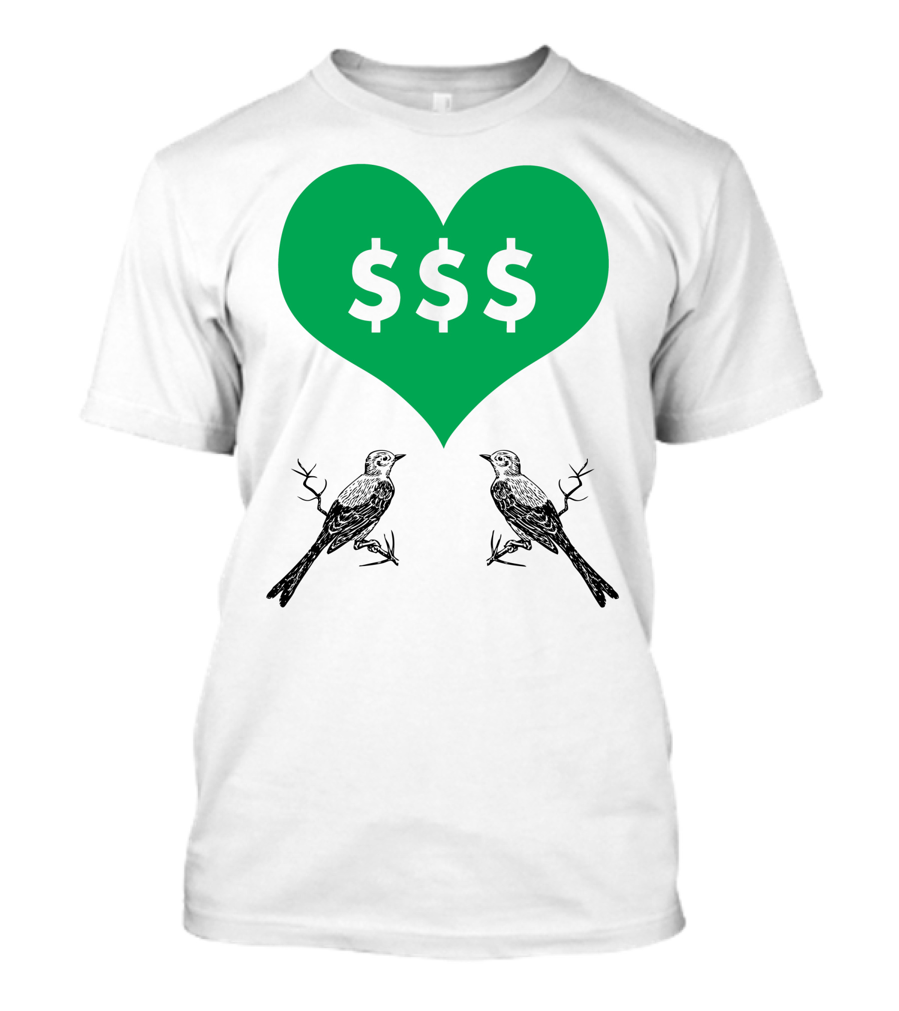 Heart With Dollar Signs And Two Birds On Branches T-Shirt