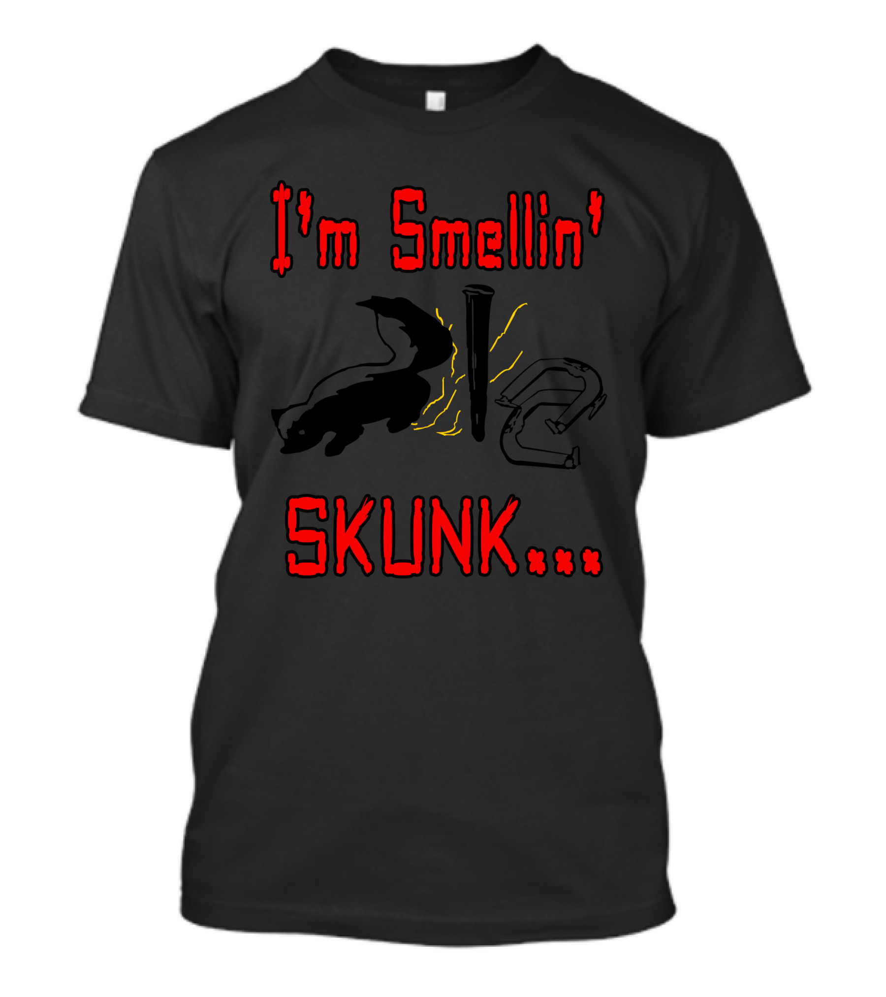 I'm Smellin' Skunk Horseshoes And Nail T-Shirt