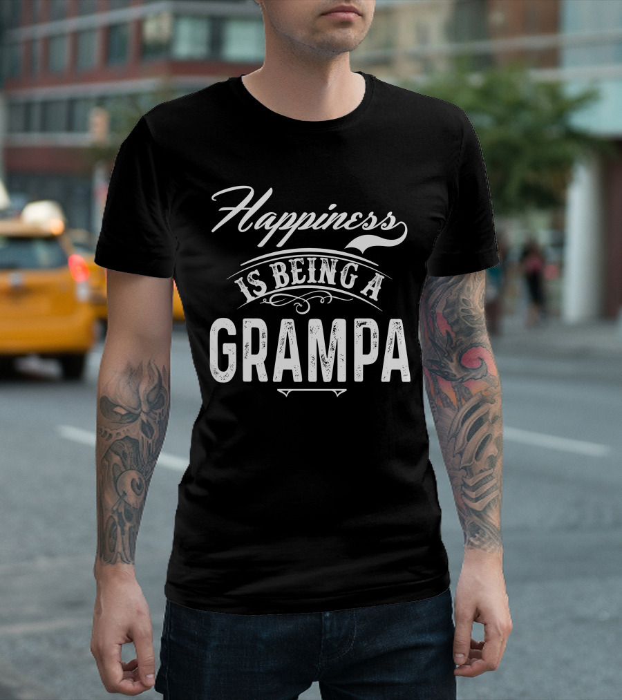 Happiness Is Being A Grampa T-Shirt