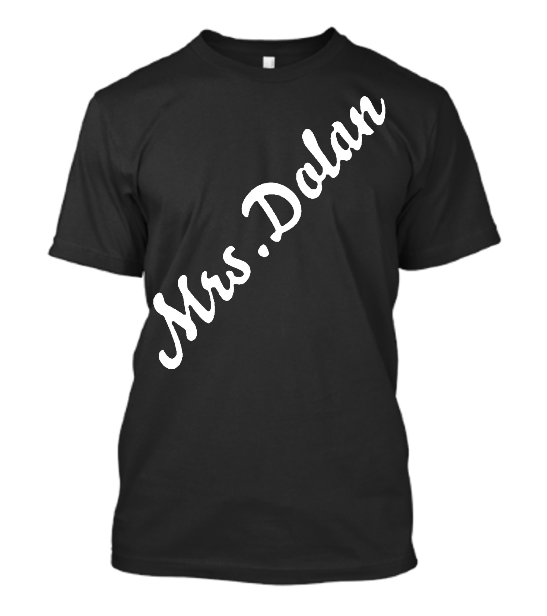 Mrs Dolan Curved White Script T-Shirt