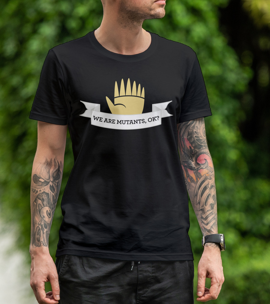 We Are Mutants Ok Seven Finger Discount Hand T-Shirt