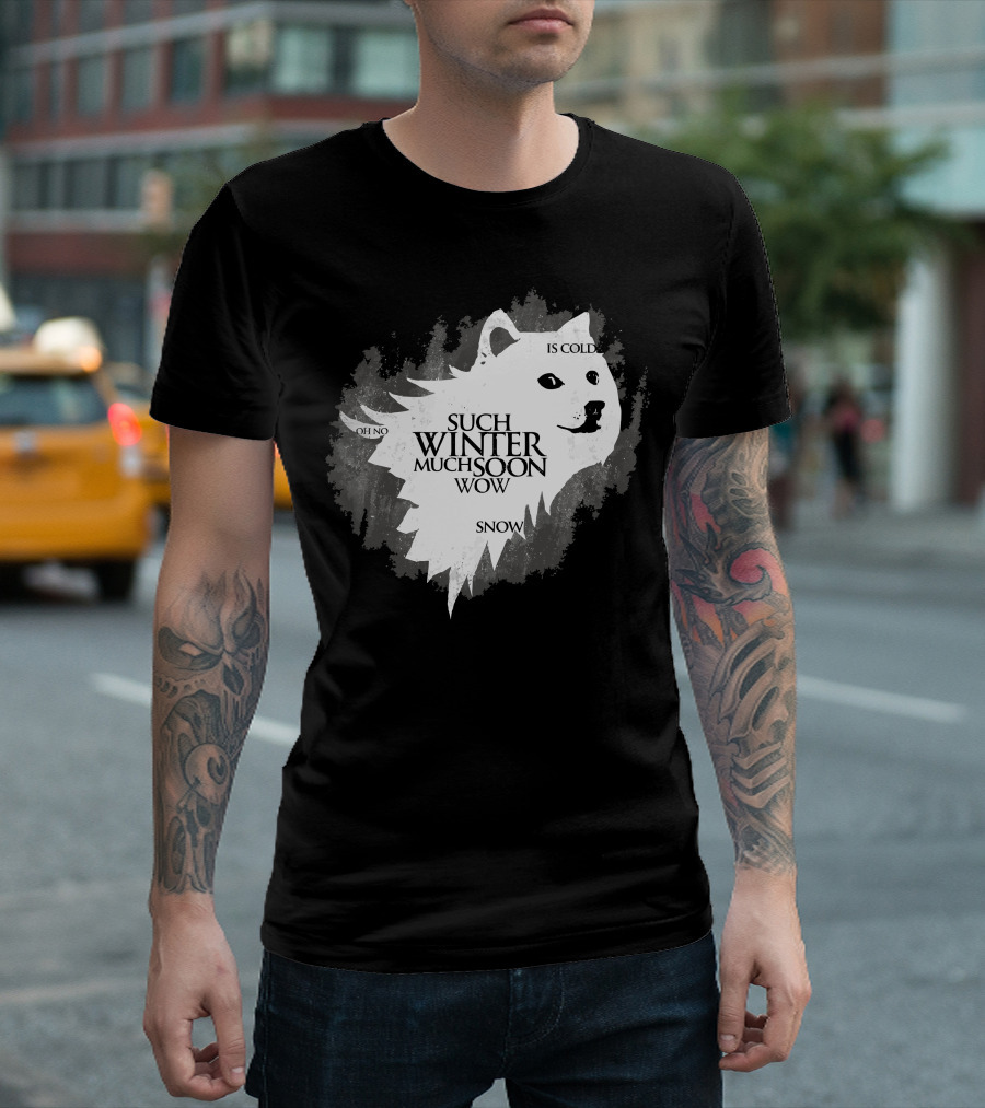 Such Winter Much Soon Wow Snow Oh No Is Cold T-Shirt
