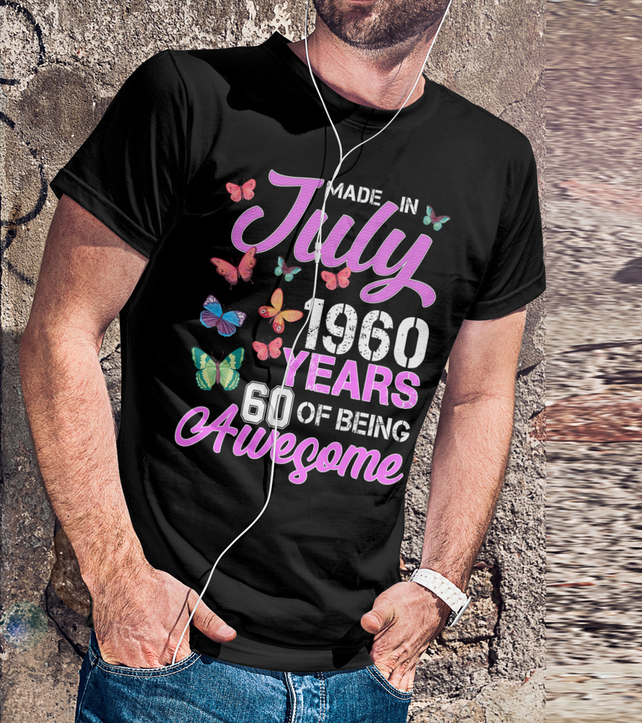 Made In July 1960 Years 60 Of Being Awesome Butterflies Retro Vintage T-Shirt