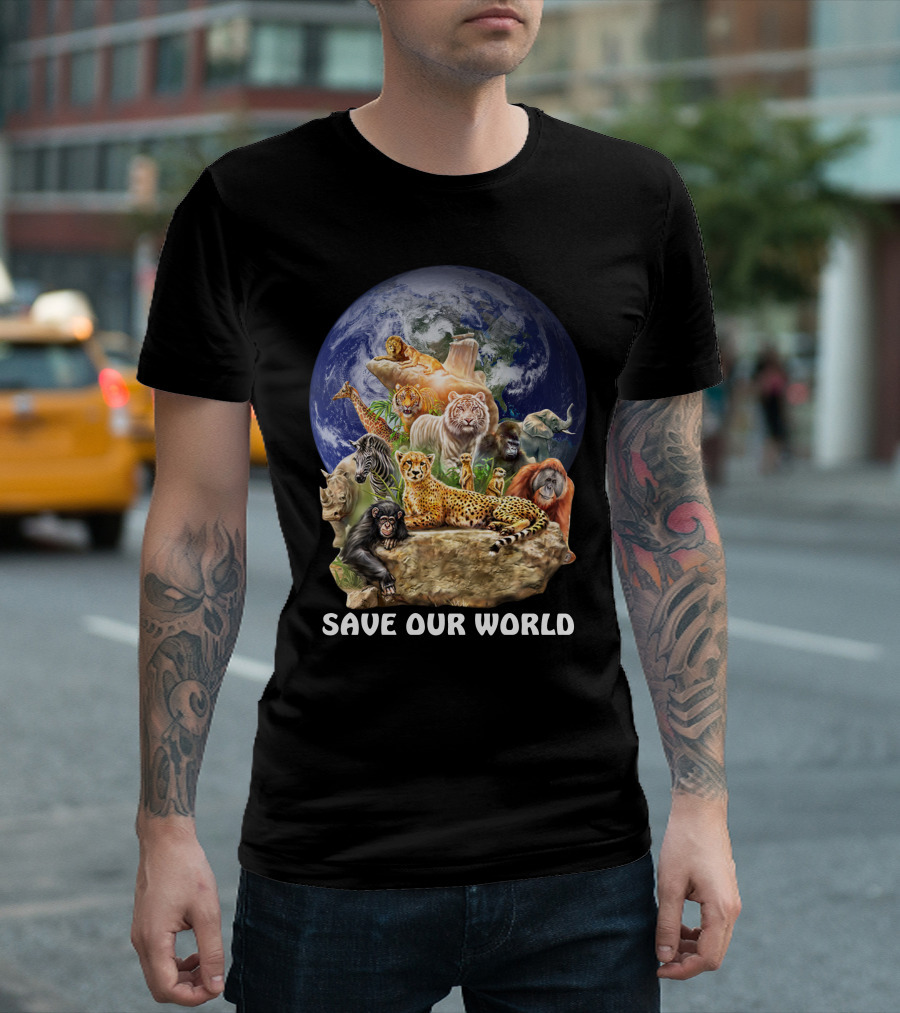 SAVE OUR WORLD Earth Animals Lion Tiger Rhino Cheetah Chimpanzee Orangutan Conservation T-Shirt