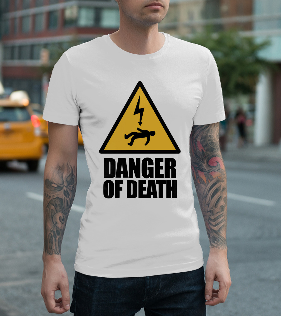 Danger of Death Warning Sign with Triangle and Lightning Bolt T-Shirt