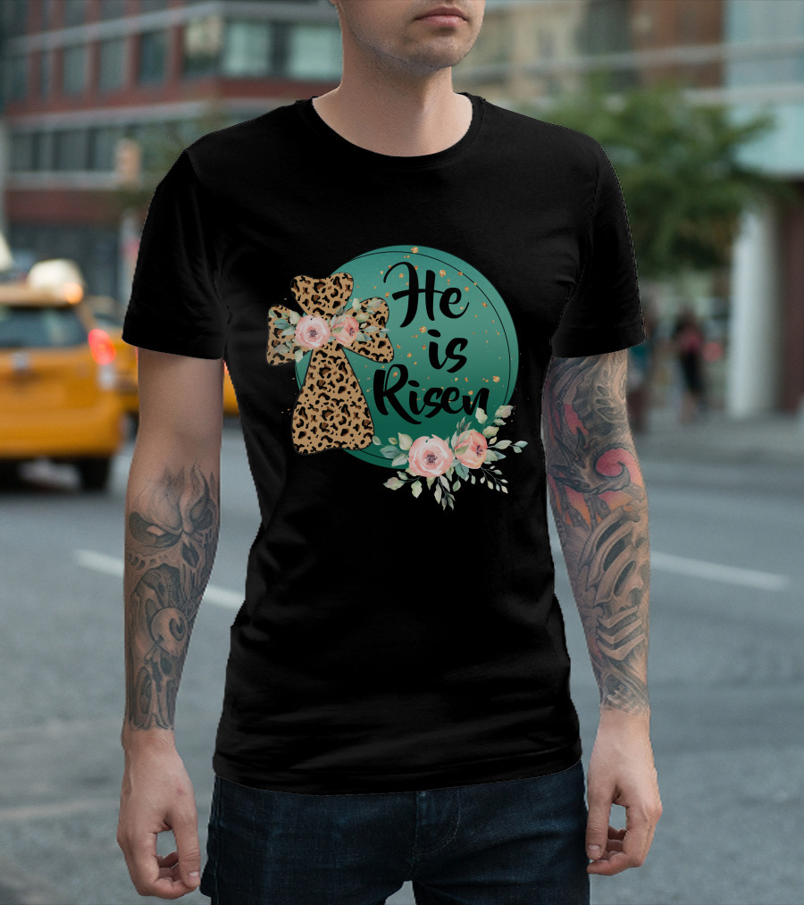 He Is Risen Leopard Print Cross Floral Circle T-Shirt