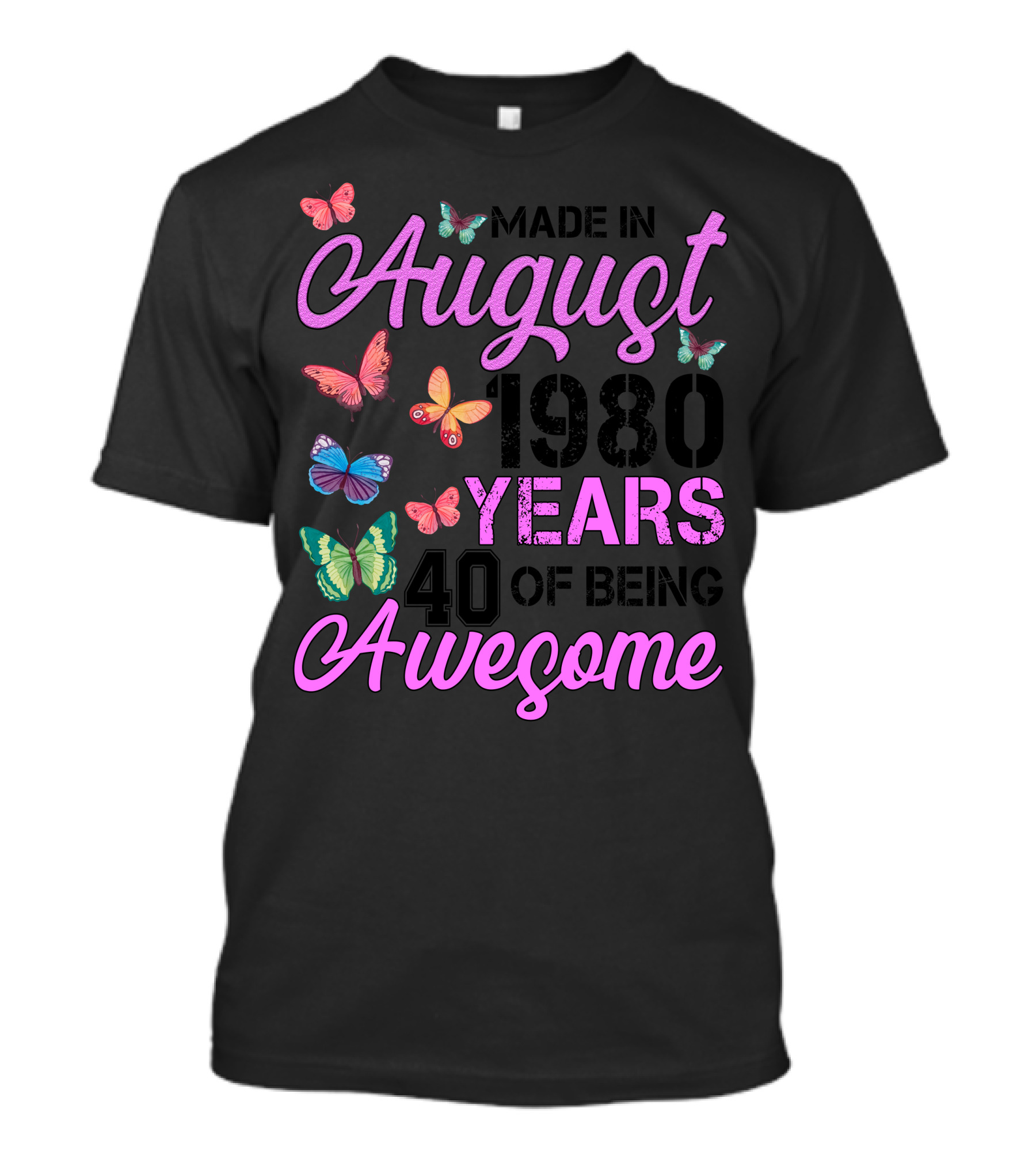 August 1980 Made 40 Years Being Awesome Butterfly T-Shirt