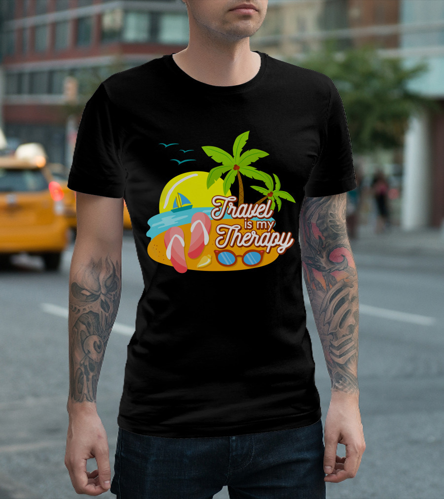 Travel Is My Therapy Beach Palm Trees Flip-Flops Sunglasses Sailboat Ocean Sunset T-Shirt