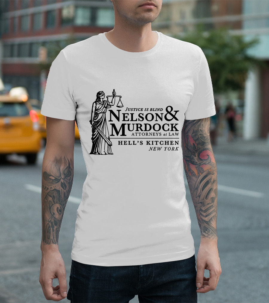 Justice Is Blind Nelson and Murdock Attorneys at Law Hell's Kitchen New York T-Shirt
