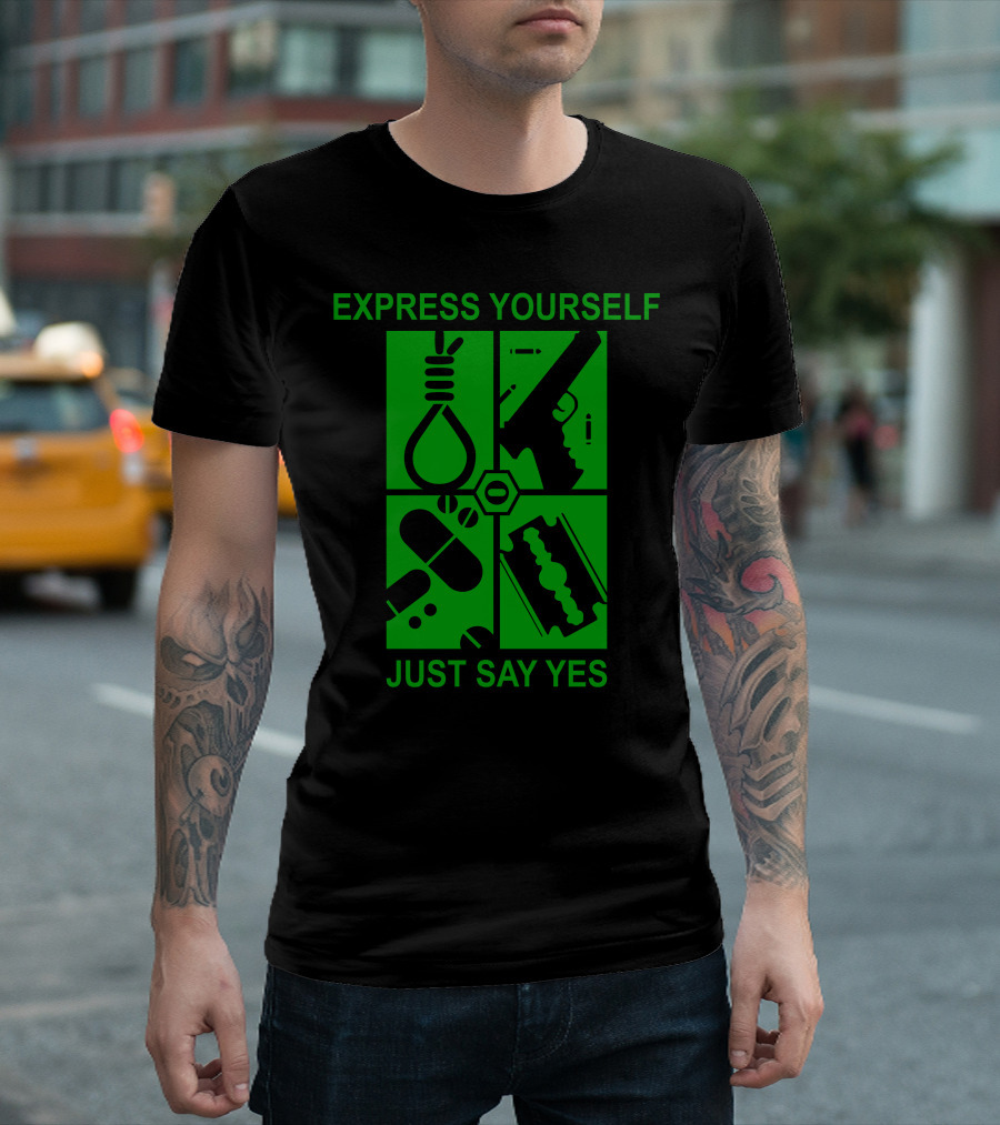Express Yourself Type O Negative Just Say Yes T-Shirt