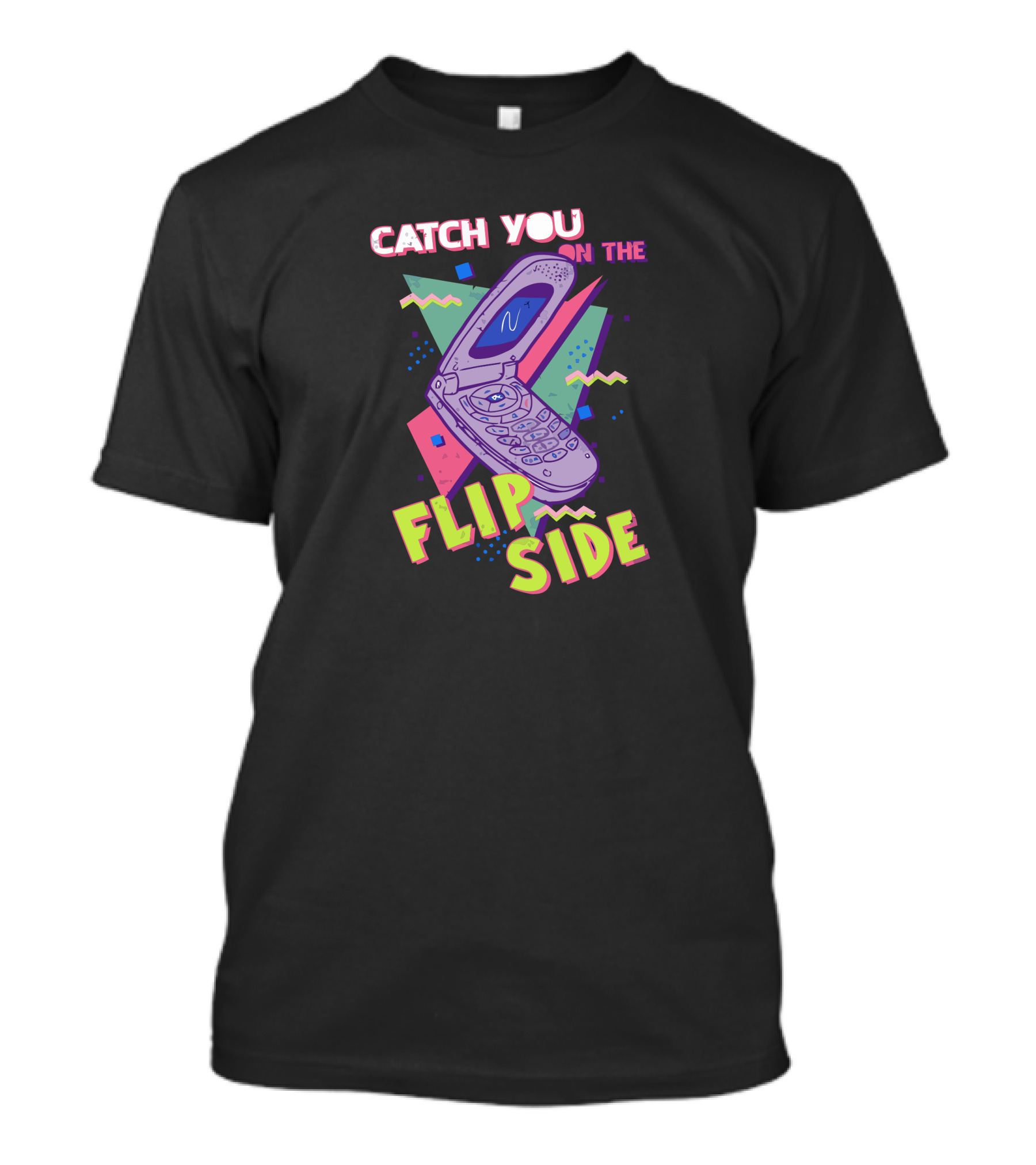 CATCH YOU ON THE FLIP SIDE Retro Flip Phone T-Shirt