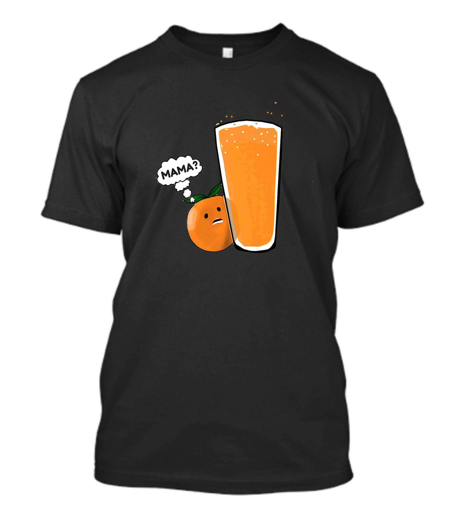 Orange Juice Mama Funny Mother Cool T-Shirt