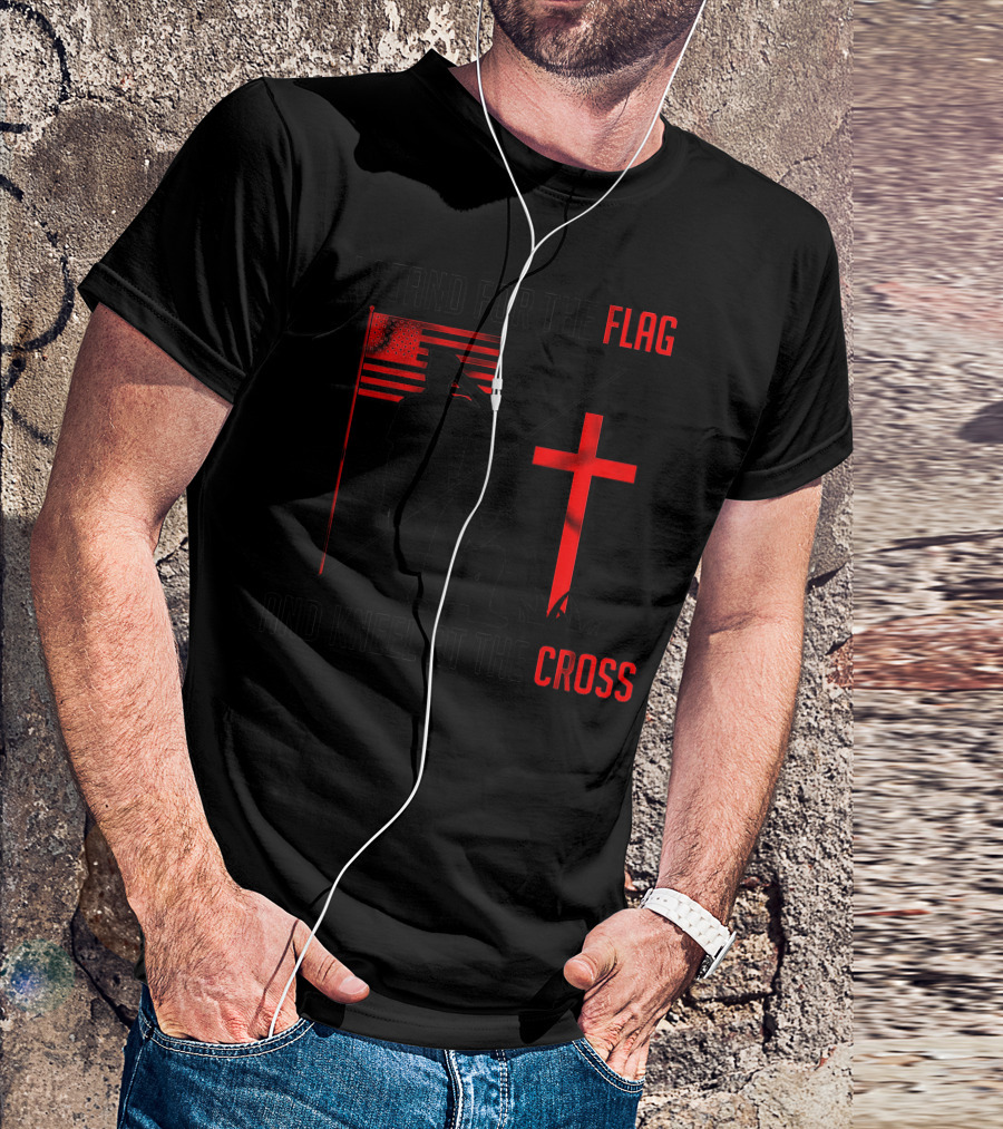 I Stand For The Flag Silhouette And Kneel At The Cross T-Shirt