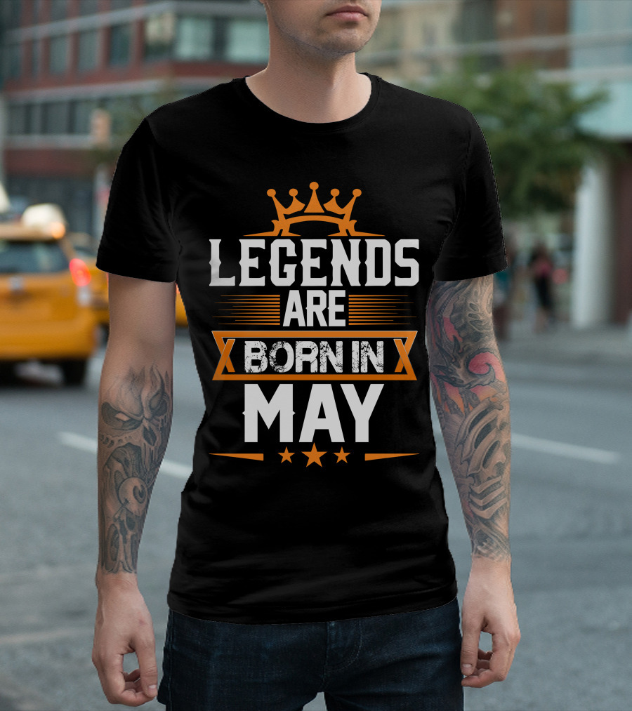 Legends Are Born In May Crown Stars T-Shirt