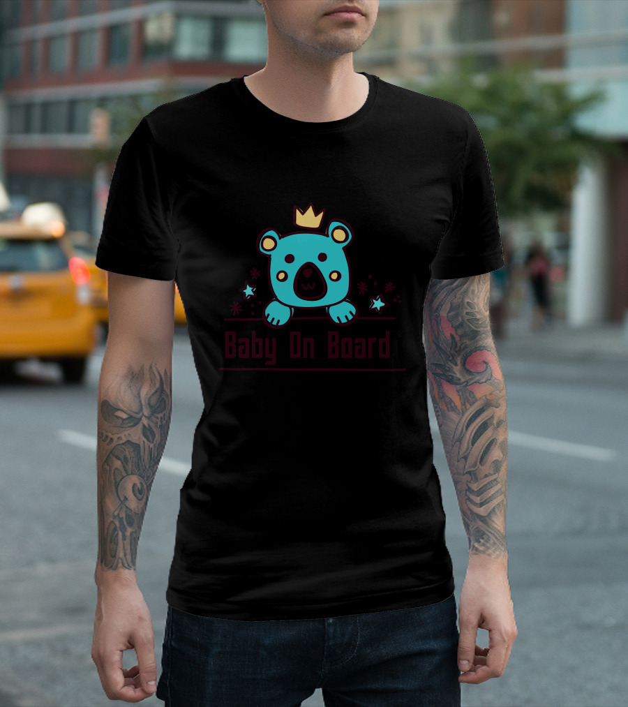 Baby On Board Bear with Crown and Stars T-Shirt