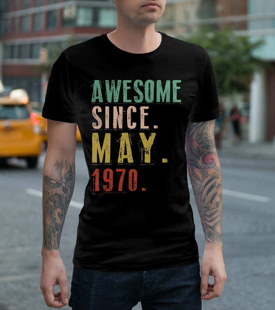 AWESOME SINCE MAY 1970 T-Shirt