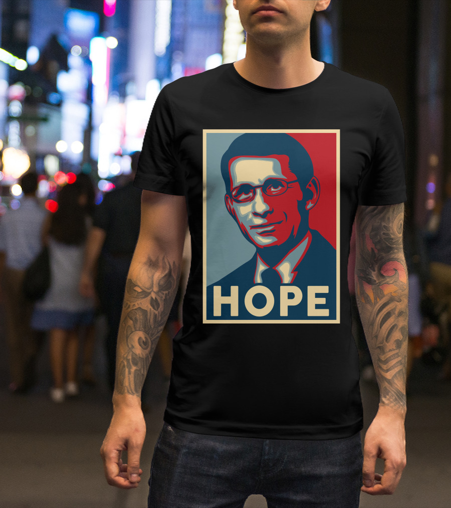 Hope Dr Fauci Obama T-Shirt