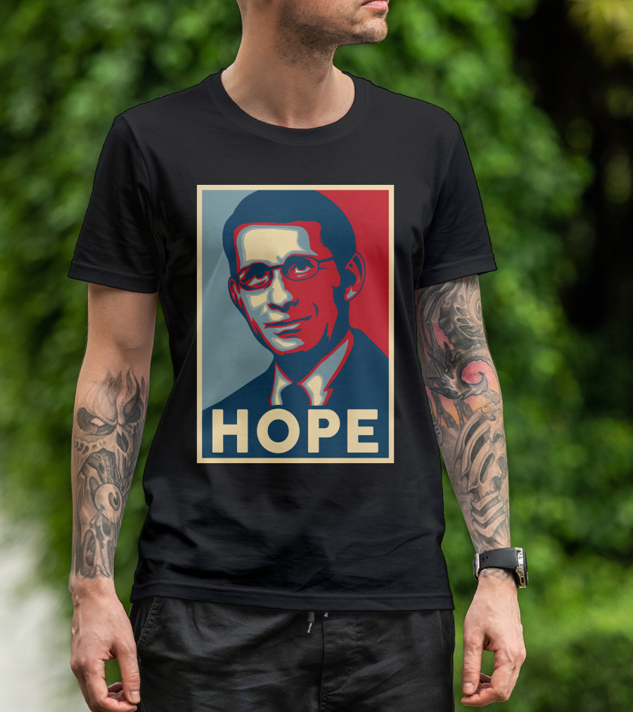 Hope Dr Fauci Obama T-Shirt
