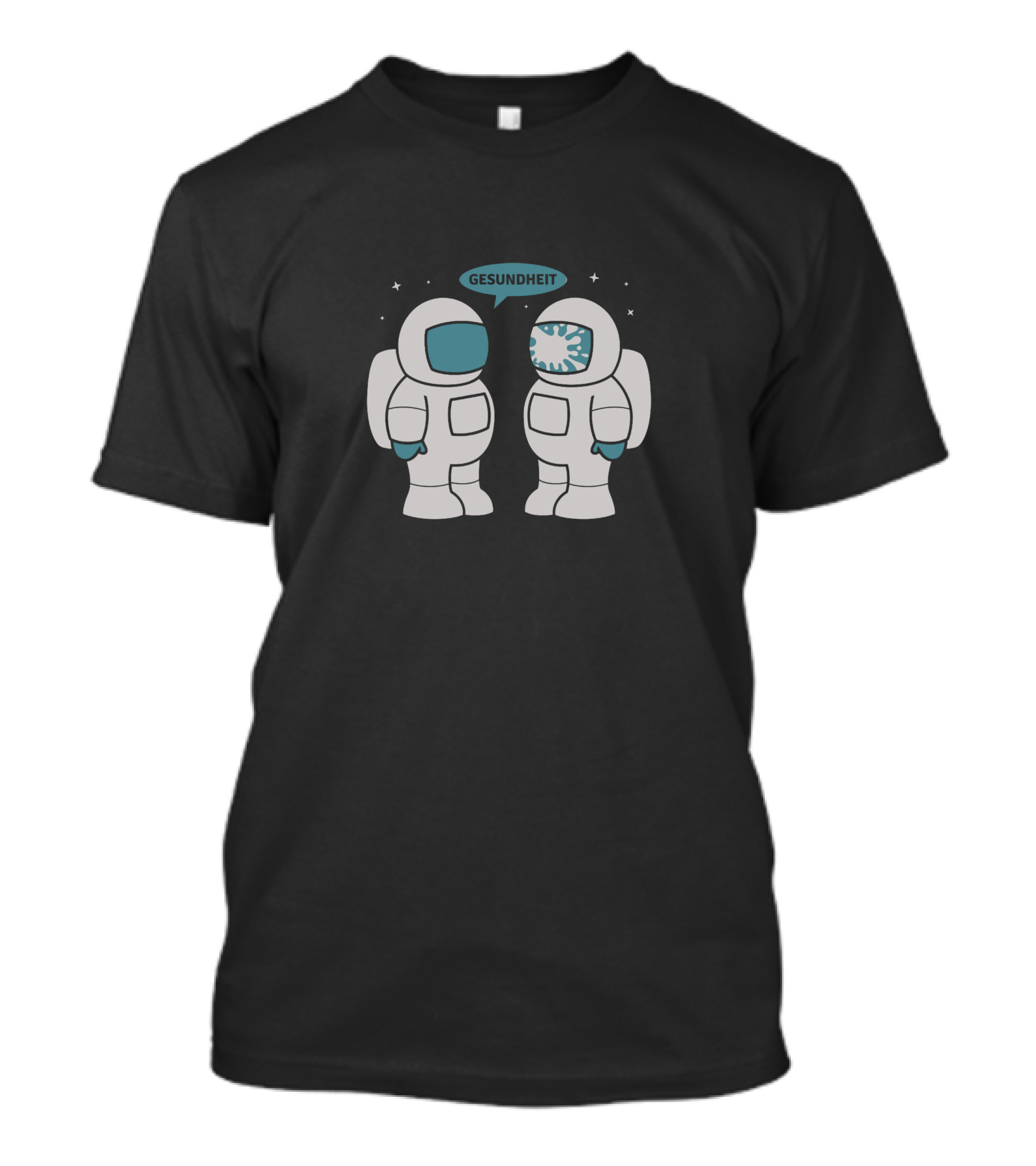 Gesundheit Astronauts Space Sneeze T-Shirt