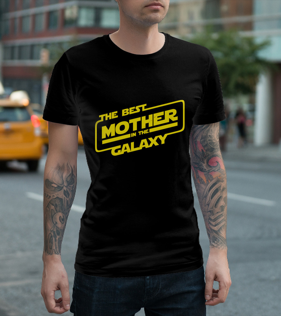 The Best Mother In The Galaxy Star Wars Style T-Shirt